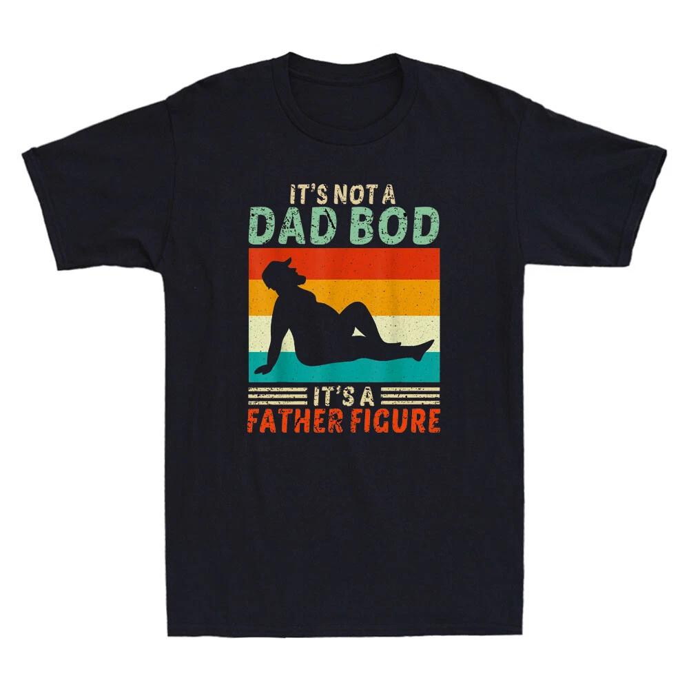 Vintage It's Not a Dad Bod It's a Father Figure Funny Men's Short Sleeve T-Shirt