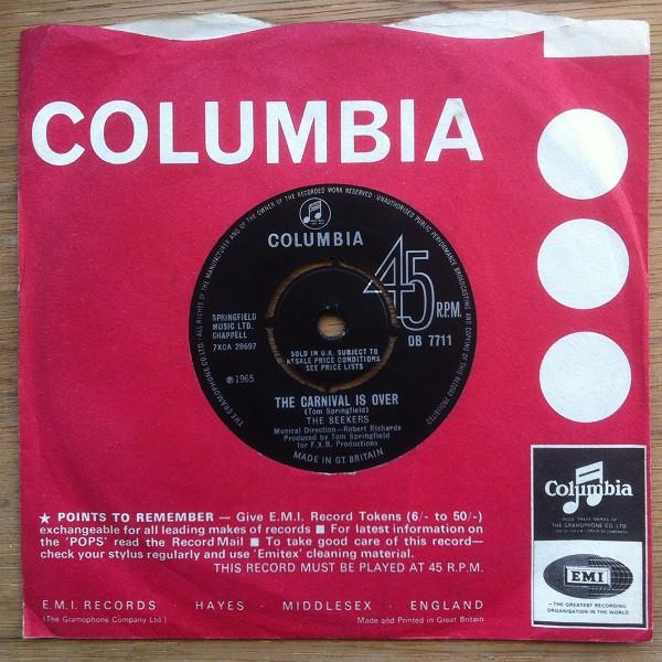 

7inch Record SEEKERS - The Carnival Is Over DB7711 Columbia 1965 UK Rock Used