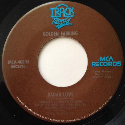 7inch Record GOLDEN EARRING - Radar Love MCA40202 Track Record, M 1974 US Rock Used