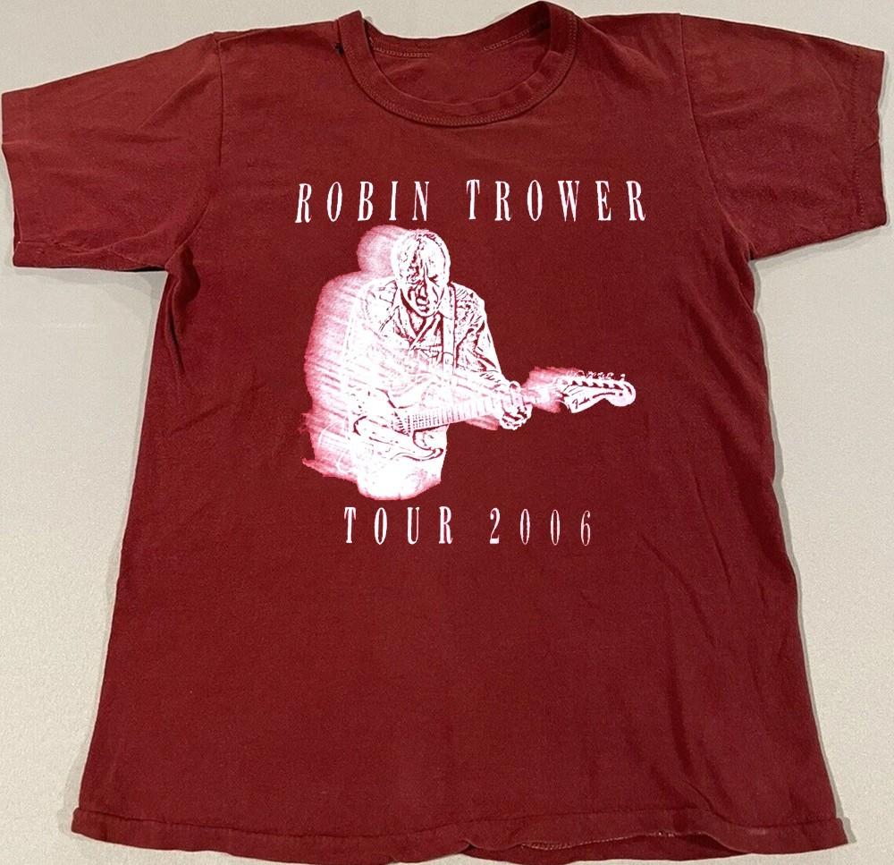 Редкая футболка Robin Trower 2006 Подарок Семья Унисекс S-235XL 22D514 Унисекс S