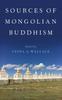 The Sources of Mongolian Buddhism Book