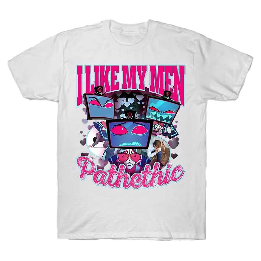 

Vox Hazbin Hotel - I love my men pathethic T-shirt For Men Women 100_ Cotton Personality Male Female T Shirts Short Sleeve Tops S