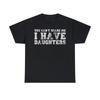 You Can't Scare Me I Have Daughters Short Sleeve Graphic T-Shirt, Sizes S-5XL