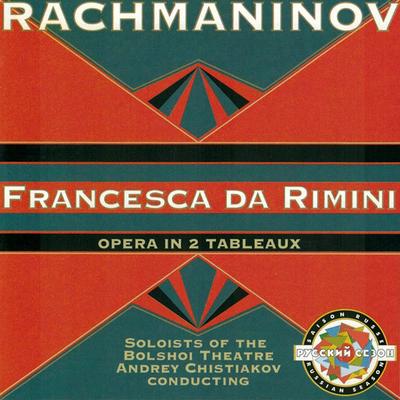CD SERGEI VASILYEVICH RACHMANINOFF - S - Francesca Da Rimini, Opera In 2 Tab LDC288081 Le Chant Du Mon 1994 Germany Soul/Funk Used