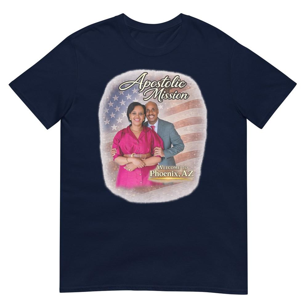 Apostolic Mission Welcome To Phoenix Az Tshirt S