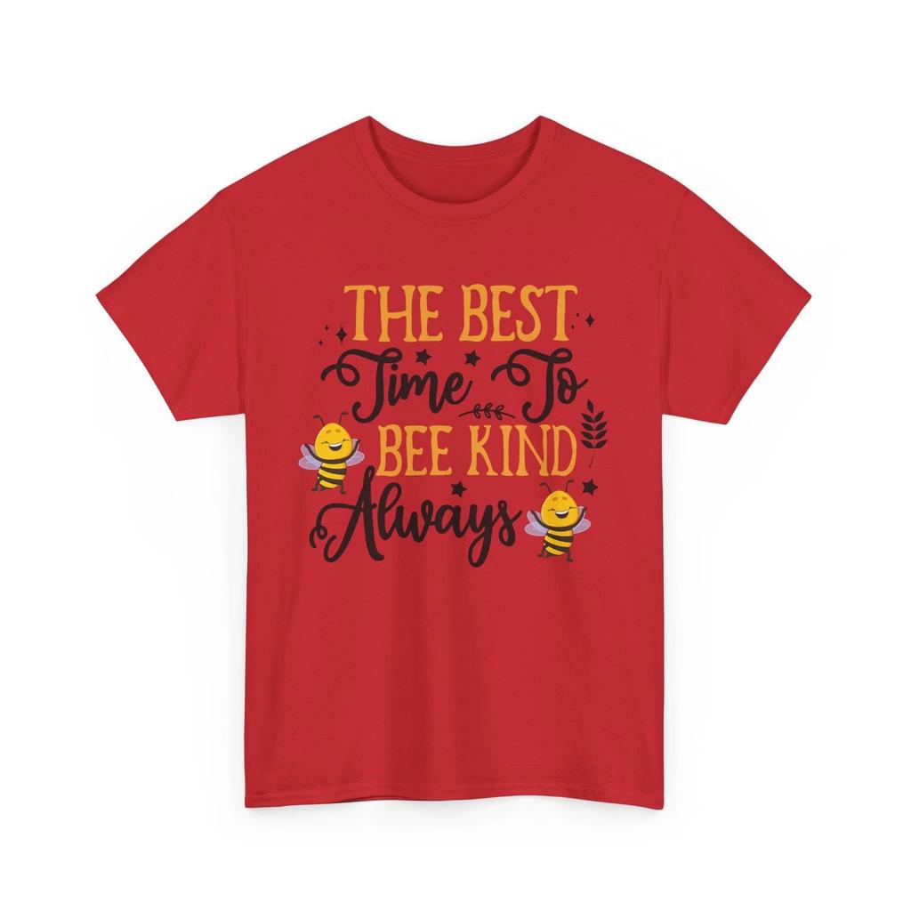 Bee T-Shirt | Save the Bees Shirt | Honeybee | The Best Time To Bee Kind Always