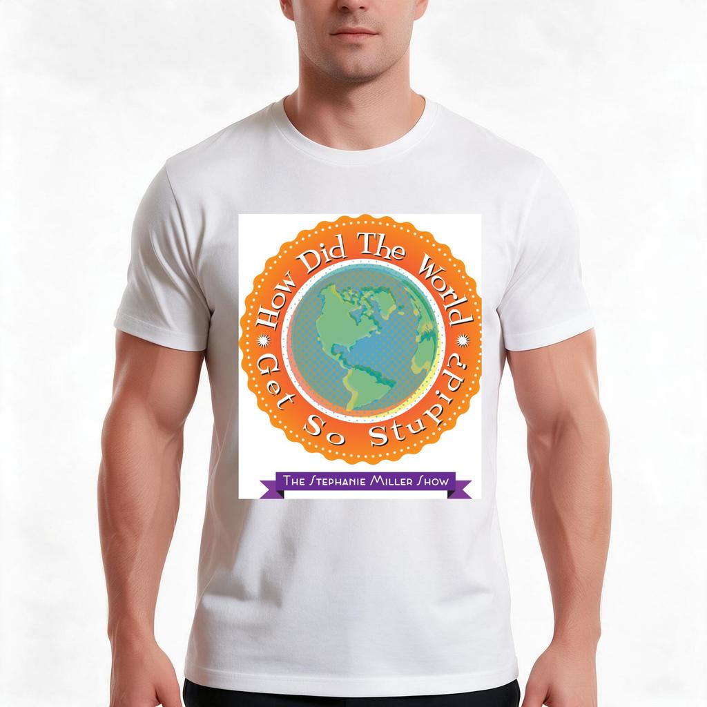 How Did The World Get So Stupid Tshirt Summer Casual Cotton Tee Oversized Streetwear Tops Vintage Graphic Print 100 Cotton
