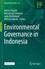 The Environmental Governance In Indonesia Book