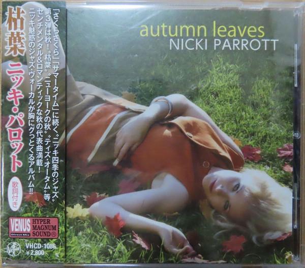 

CD NICKI PARROTT - Autumn Leaves VHCD1086PROMO Venus Records 2012 Japan ObiJazz Used