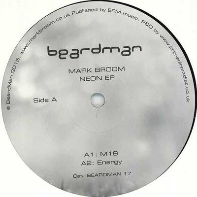 12-Zoll-Schallplatte MARK BROOM - Neon EP BEARDMAN17 Beard Man 2015 UK Dance & Electronica Gebraucht