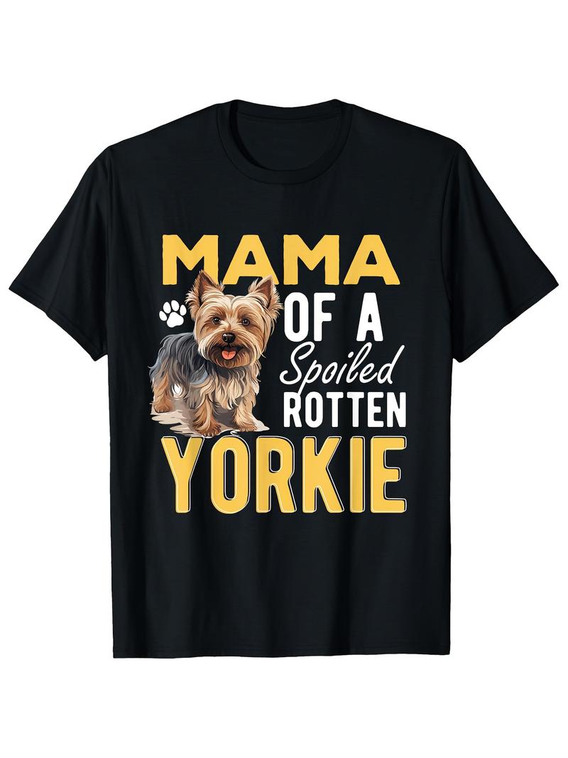 Vintage Graphic 100 Cotton TShirt Mama Of A Spoiled Rotten Yorkie Dog Lover Summer l