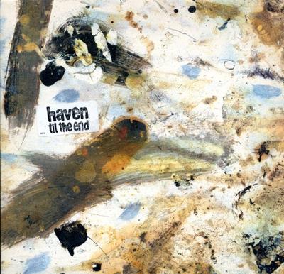 Disque 7 pouces HAVEN - Til The End RDTS6 Radiate 2002 Royaume-Uni Rock Occasion