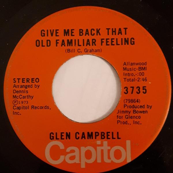 

7inch Record GLEN CAMPBELL - Wherefore And Why / Give Me Back Th 3735 CAPITOL 1973 Canada Country/Folk Used