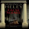 False Name by Veronica Heley Hardback Book 9781448311163