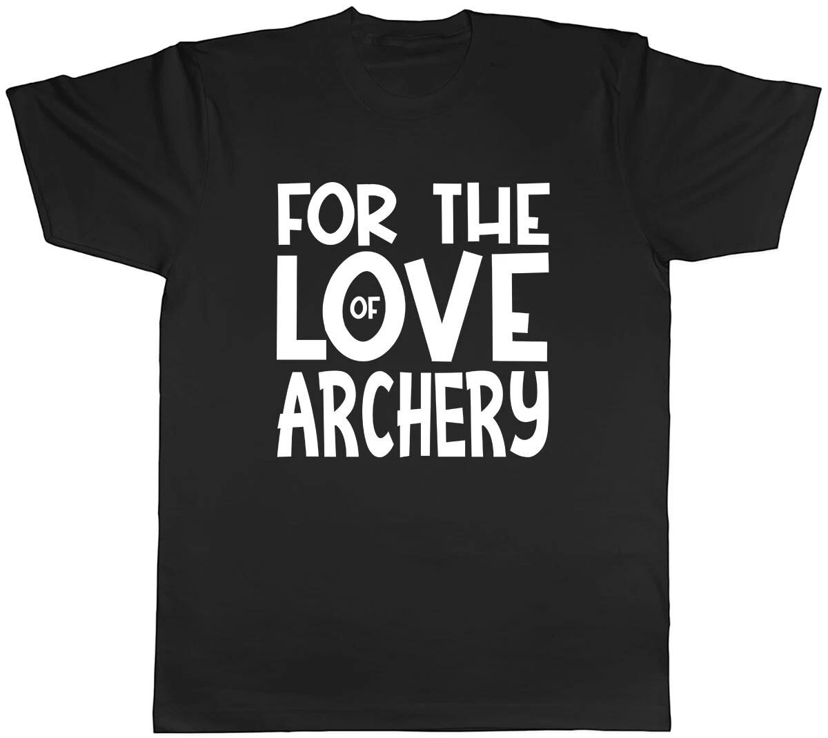 For the Love of Archery Mens Unisex T-Shirt Tee XXXXL