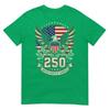 Patriotic 250 Years Usa 250 Anniversary American 4th Of July TShirt