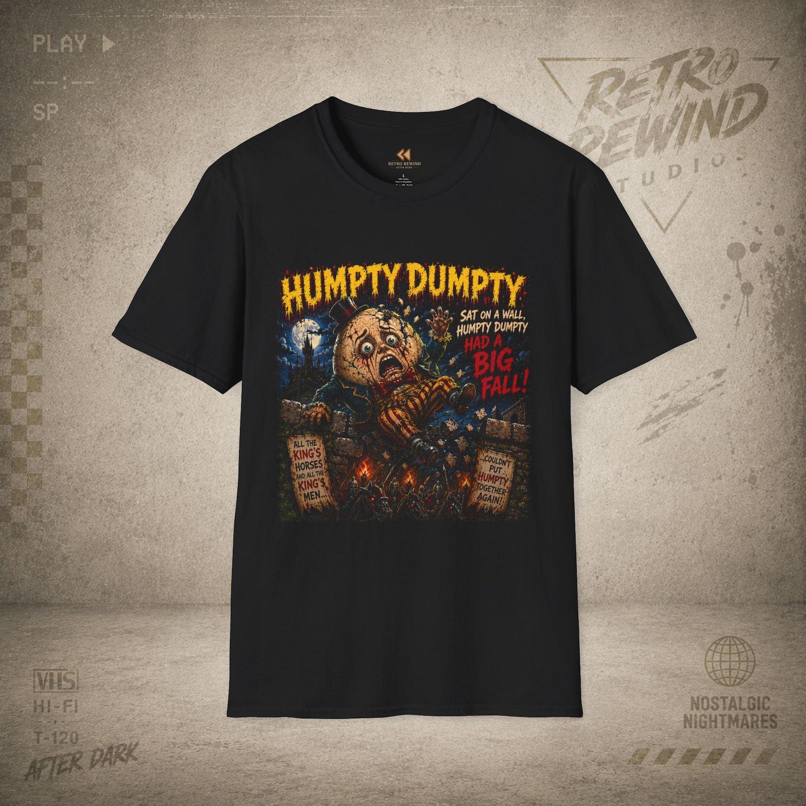 Creepy Humpty Dumpty Horror T-Shirt | Twisted Nursery Rhyme Graphic Tee | RetroRewind Studios S