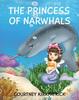 Kniha The Princess of Narwhals