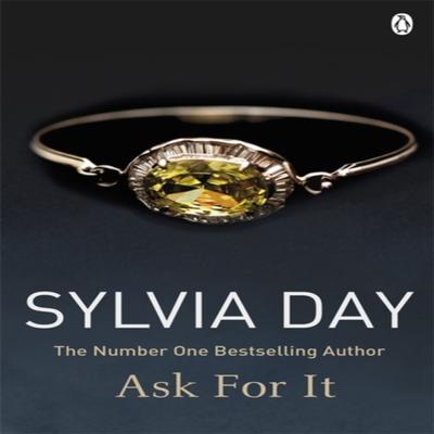 Ask for It by Sylvia Day Paperback Book 9781405912266
