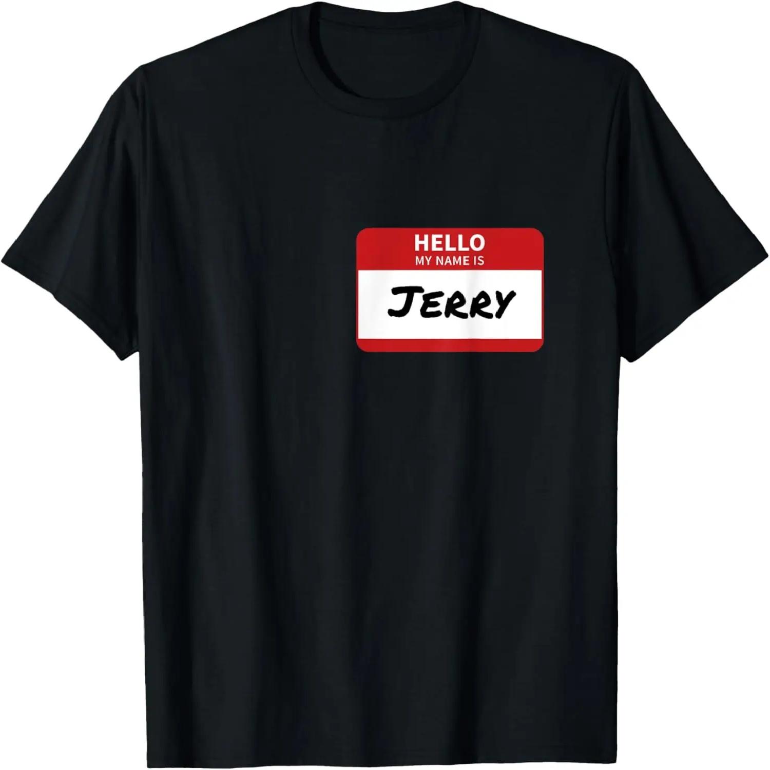 

Hello My Name Is Jerry T-Shirt XXXXXL чорний