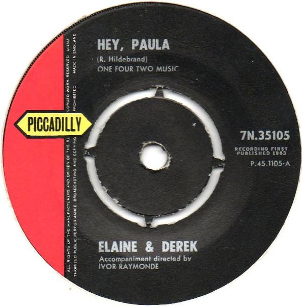 7inch Record ELAINE & DEREK - Hey, Paula 7N35105 PICCADILLY 1963 UK Pop Used