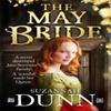 The May Bride by Suzannah Dunn Paperback Book 9780349139463