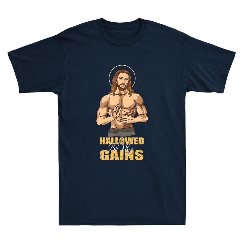 Hallowed Be Thy Gains Funny Jesus Weight Lifting Workout Vintage Unisexs Tshirt