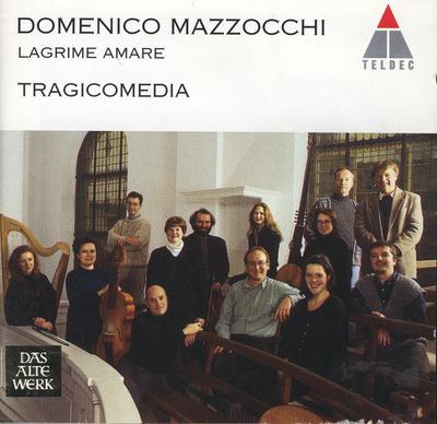 CD TRAGIKOMÖDIE, DOMENICO MAZZOCCHI - Bittere Tränen 0630120972 TELDEC 1996 Deutschland Klassisch Gebraucht