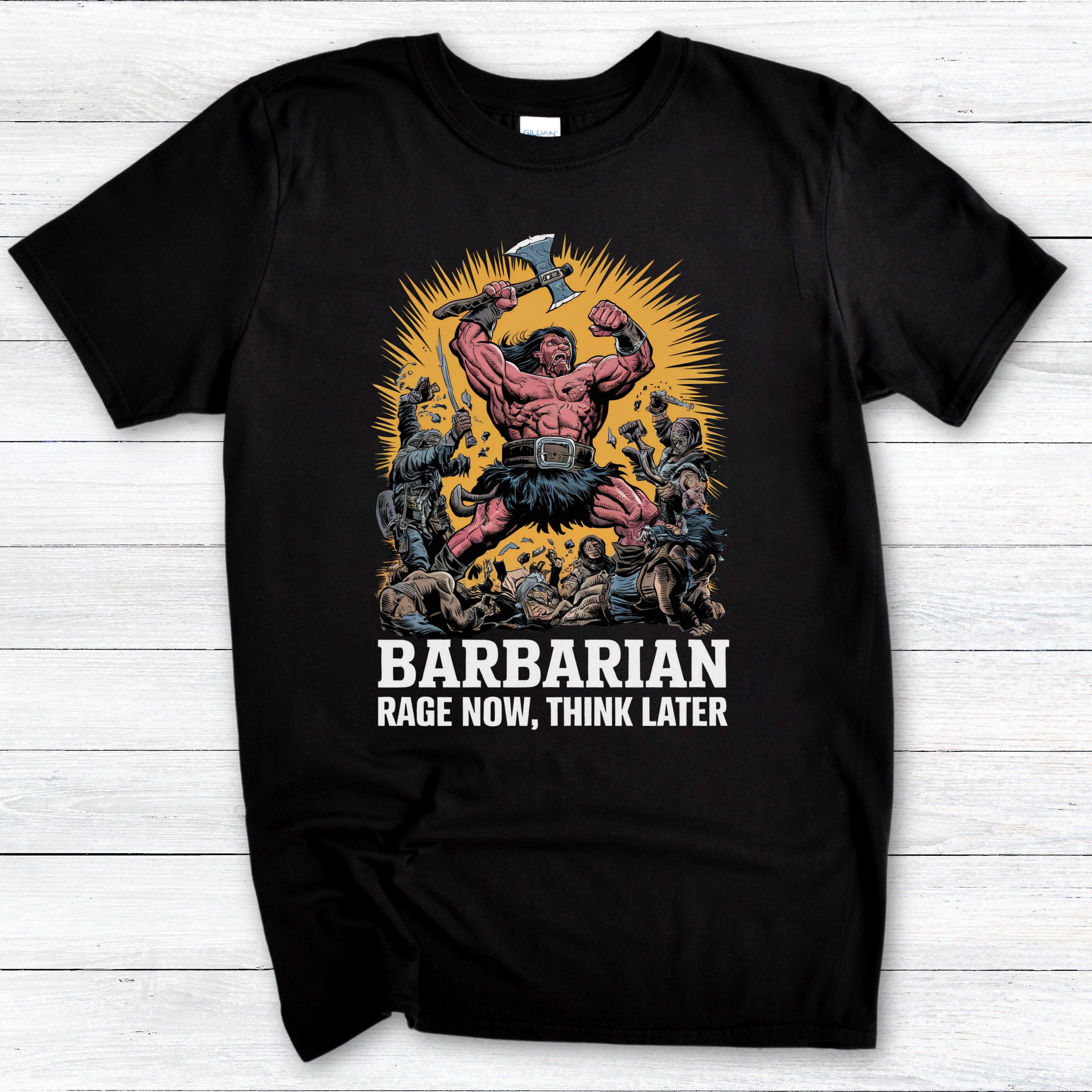 Barbarian Tshirt  First Strike Then Think Dragon  Dungeon Roleplaying Board Game Fan Gift Tshirt S