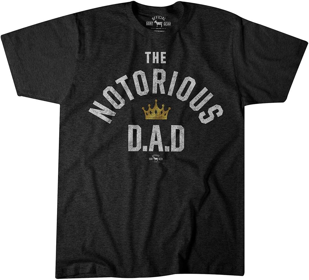 Goat Gear The Notorious Dad Funny Father S Day Holiday Or Unisex T-Shirt