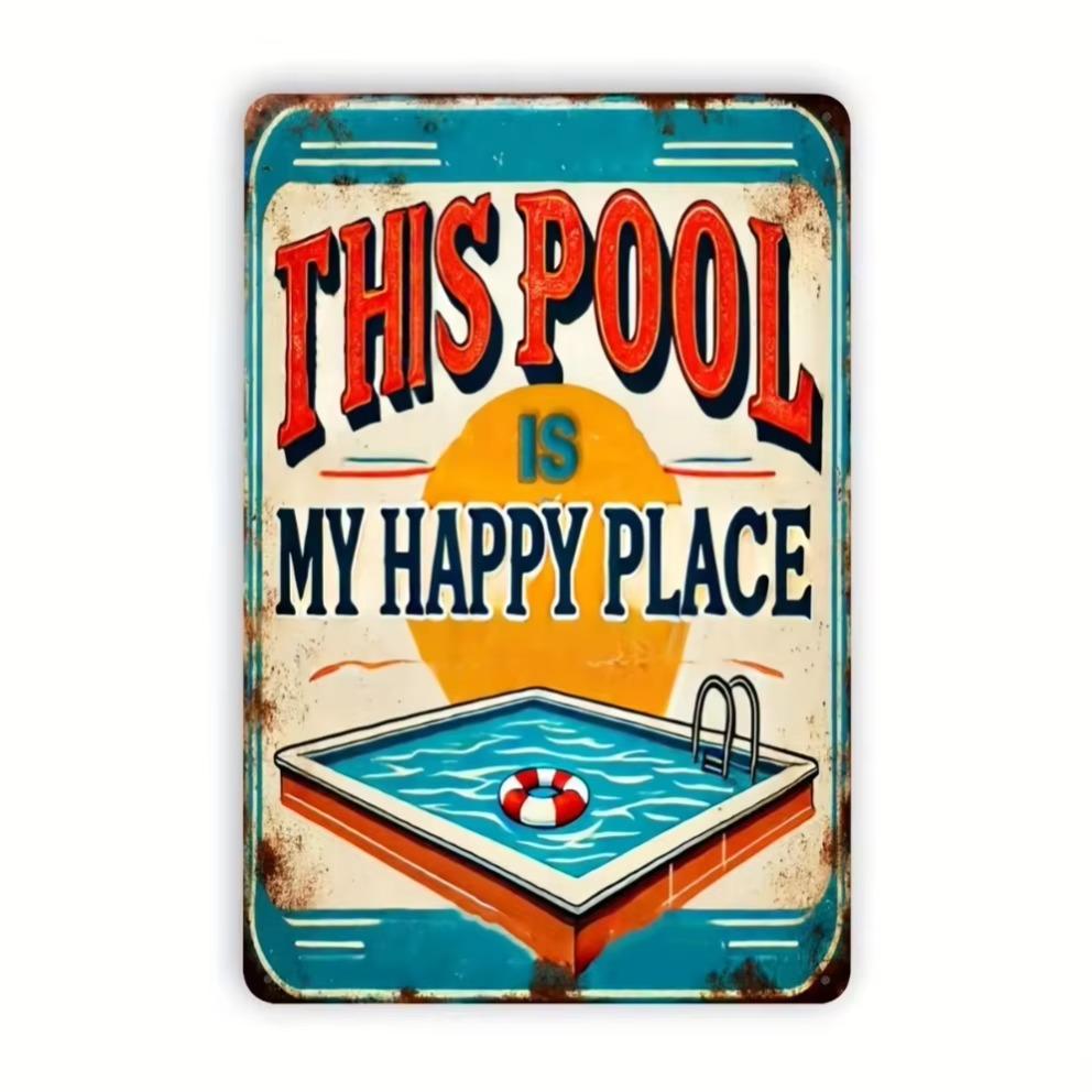 Pool Is My Happy Place Vintage Metal Tin Sign  Durable Iron Wall Art Ideal for Home  Outdoor Pool Decor