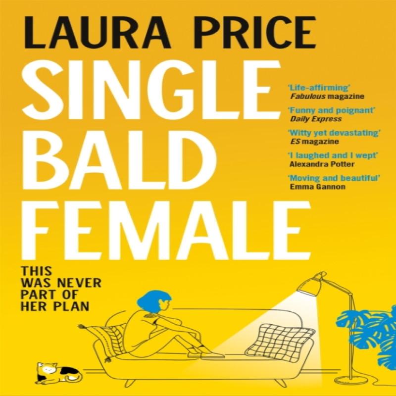 Single Bald Female by Laura Editorial Director Price Paperback Book 9781529074260