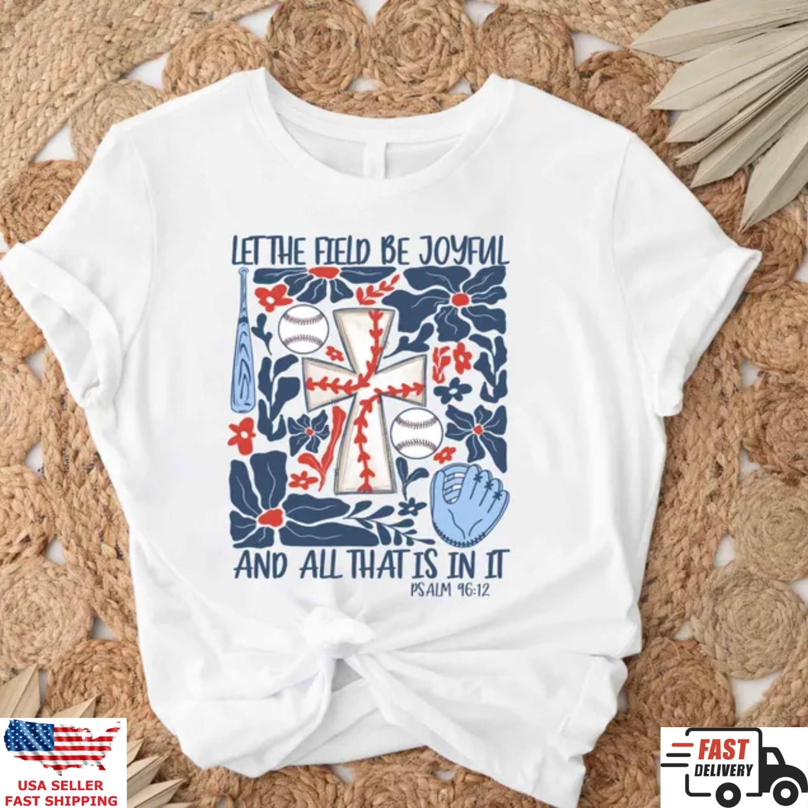 Christian Baseball Shirt Psalm 96:12 Faith Sports Graphic Tee XXL