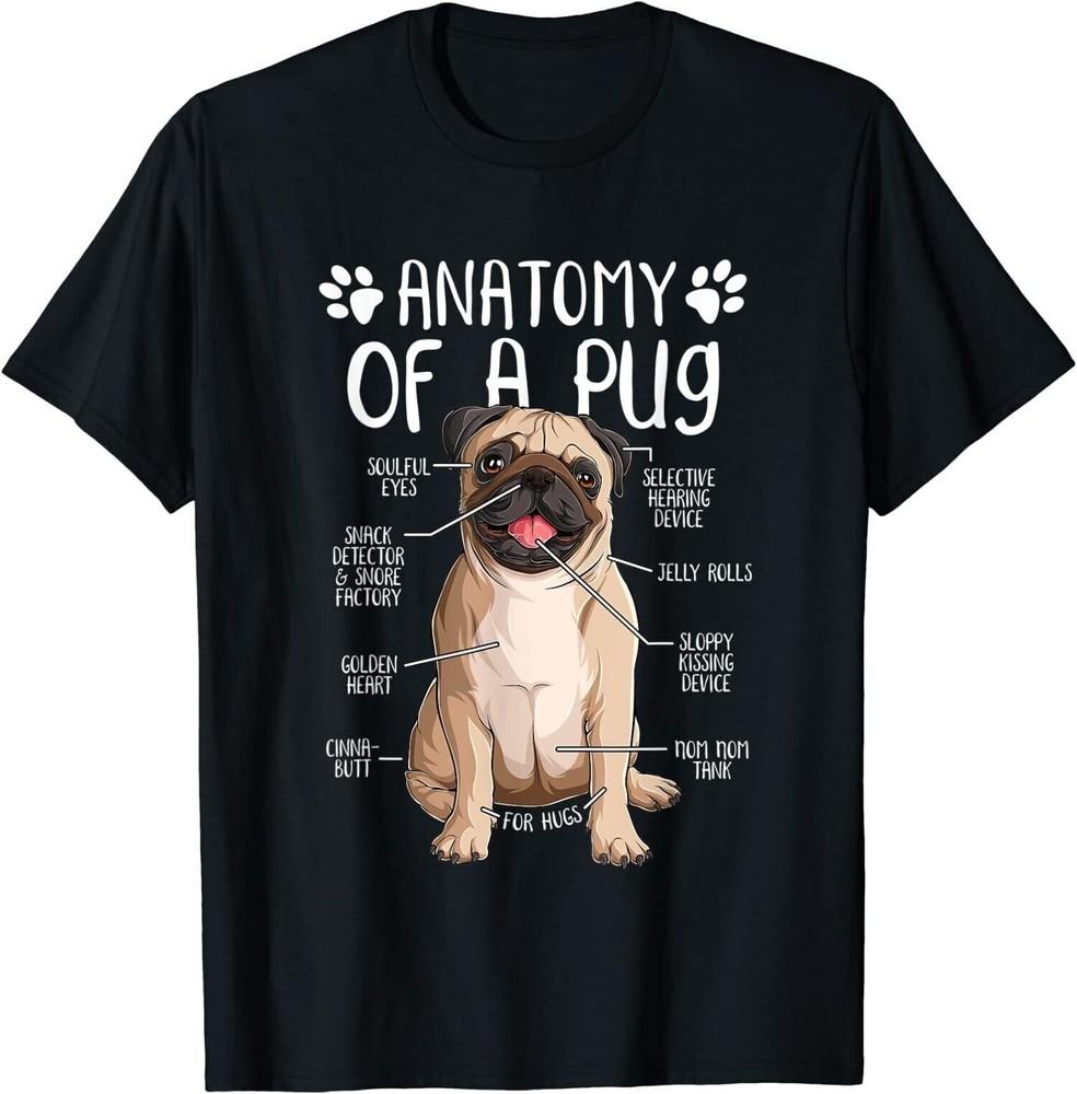 2025/Funny Anatomy Pug Dog Pug Lover Gift Unisex T-Shirt Unisex T-Shirt L