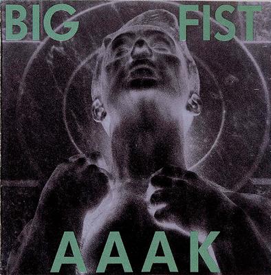 CD AAAK - Big Fist KK056 KK Records 1990 Europe Dance & Electronica Used