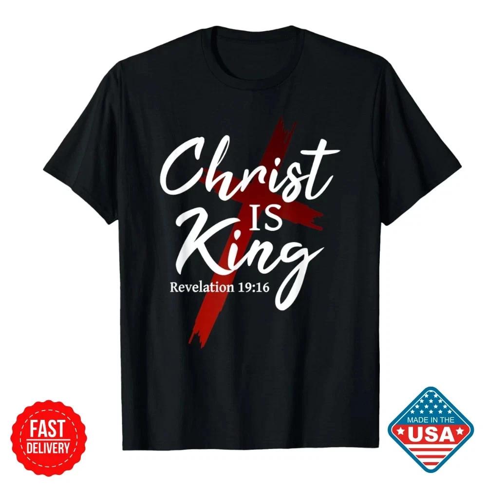 Jesus Christ is King God Cross Christian Faith Unisex Inspired T-Shirt S-5XL NEW 3XL