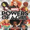 Marvel Powers of a Girl by Lorraine Cink Hardback Book 9781787415553