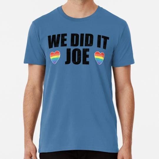 We Did It Joe Biden President Kamala Harris Vp 2020 S to 5XL Made in USA T shirt S
