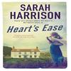 Hearts Ease by Sarah Harrison Hardback Book 9780727892638
