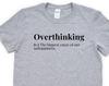 Overthinking Definition T-Shirt: Mental Health Positivity Tee