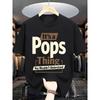 European Sizes  Men'S Casual Summer T-Shirt - "It'S a Pops Thing" Graphic Print, Short Sleeve,  Casual Attire Tee | Playful Print Tee