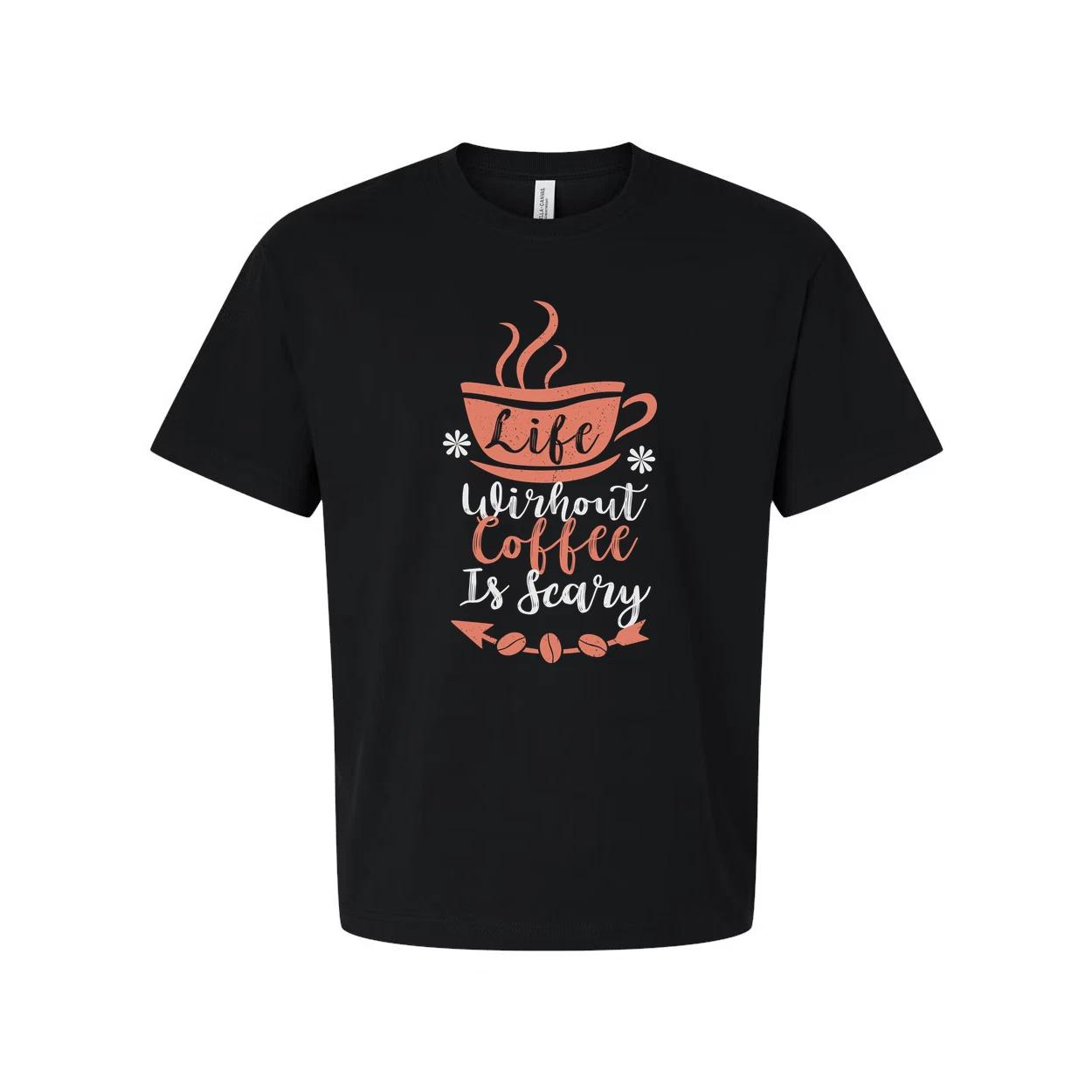 

Unisex Coffee Slogan T-Shirt With Cup Graphic And Life Without Coffee Is Scary D XL