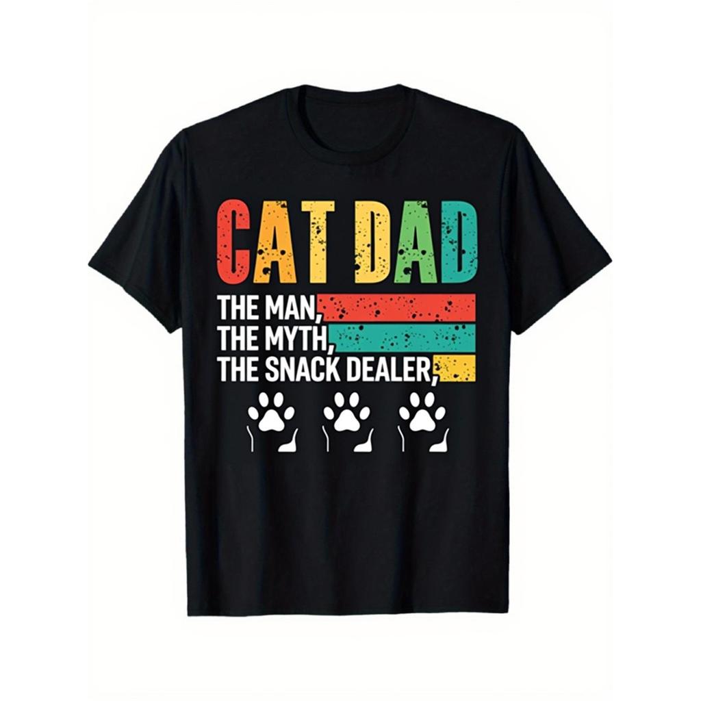 Cat Dad The Man The Myth The Snack Dealer Graphic Print Cotton TShirt for Men Casual