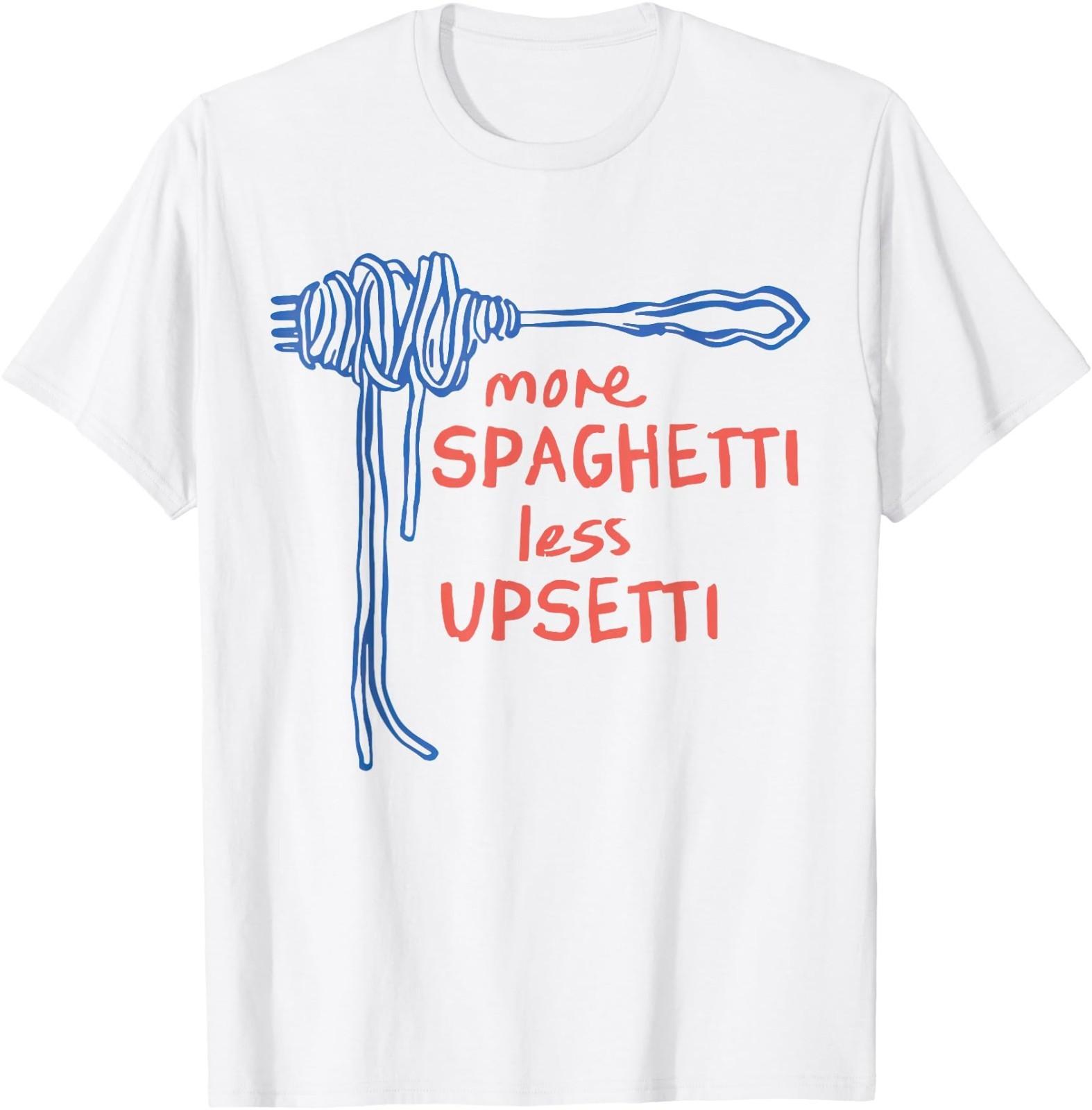 More Spaghetti Less Upsetti T- Unisex T-Shirt XL