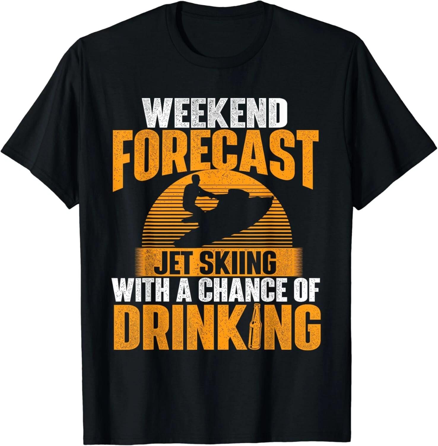 Weekend Forecast Jet Skiing - Jet Ski Lover Vacation Gift Unisex T-Shirt L