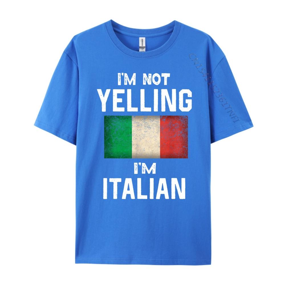 Im Not Yelling Im Italian Funny Italy Flag Graphic T Shirts Men Camisetas De Hombre New Years Eve