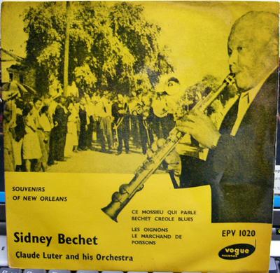 7inch Record SIDNEY BECHET , CLAUDE LUTER ET SON - Souvenirs Of Nouvelle-Orleans EPV1020 Vogue Productio 1955 UK Jazz Used