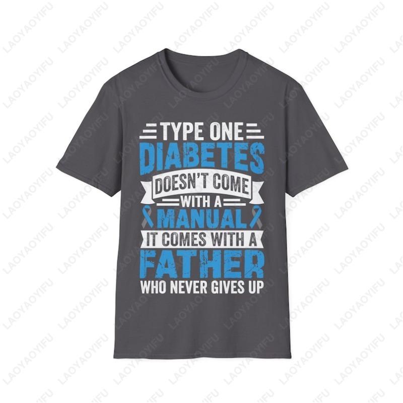 Type One Diabetes Warrior Father Cotton TShirt Unisex Softstyle Awareness Supportive Gift Tops Unisex Women Diabetic Advocate Tees
