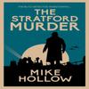 The Stratford Murder by Mike Hollow Paperback Book 9780749026035