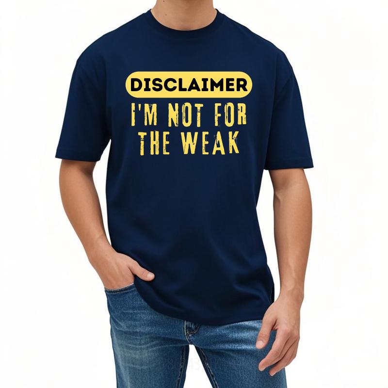 

Oversized Summer Unisex Tshirt Disclaimer Im Not For The Weak Short Sleeve Cotton Round Neck Tee Shirt Cotton Top Tees 4XL